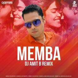 Memba (Remix)   DJ Amit B Poster