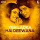 Yeh Ladka Hai Deewana (Remix)   DJ Amit B Poster