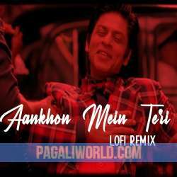 Aankhon Mein Teri Lofi Remix Poster