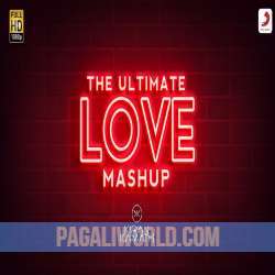 The Ultimate Love Mashup 2022   DJ Kiran Kamath Poster