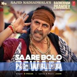 Saare Bolo Bewafa Poster