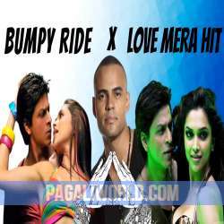 Bumpy Ride x Love Mera Poster