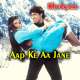 Aap Ke Aa Jane Se Poster