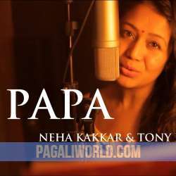 Papa Neha Kakkar Poster