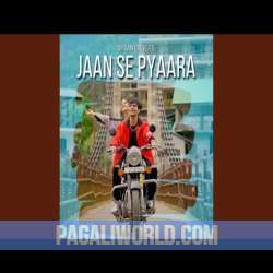 Jaan Se Pyaara Poster