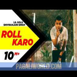 Roll Karo Poster