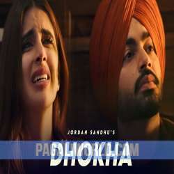 Dhokha Jordan Sandhu Poster