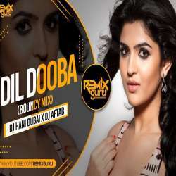 Dil Dooba (Remix) DJ Hani Dubai n DJ Aftab Poster