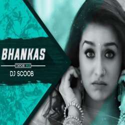 Bhankas (Tapori Mix)   DJ Scoob Poster