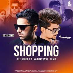 Shopping (Remix)   DJ Dee Arora Poster