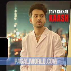 Kaash Tony kakkar Poster