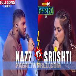 Nazz VS Srushti Poster