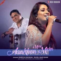 Meri Aankhon Mein Shreya Ghoshal Poster