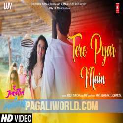 Tere Pyar Mein Arijit Singh Poster