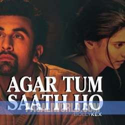 Agar Tum Saath Hoo Poster