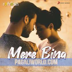 Tere Bina Mein  Rehne Laga Hoon Poster