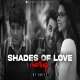 Shades of Love Mashup Poster