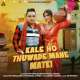 Kale Ho Thuwade Mane Matki Poster