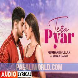 Tera Pyaar Gurnam Bhullar Poster