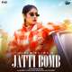 Jatti Bomb Poster