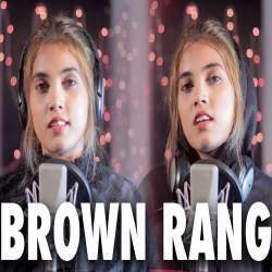 Brown Rang (Female Version) Poster