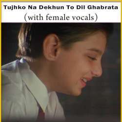 Tujhko Na Dekhun To Dil Ghabrata Poster