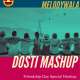 Dosti Mashup Poster