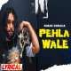 Pehla Wale Poster