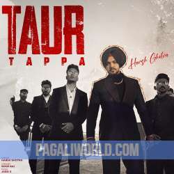 Taur Tappa Harsh Ghotra Poster