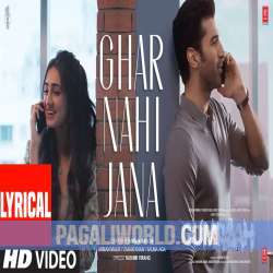 Ghar Nehi Jaana Poster