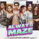 Always Maze Poster