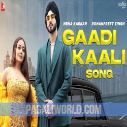 Gaadi Kaali Neha Kakkar Poster