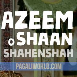 Azeem O Shaan Shahenshah Poster