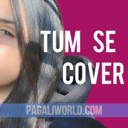 Tum Se Hi (Cover) Poster