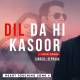 Dil Da Hi Kasoor Poster