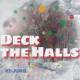 Deck the Halls Poster