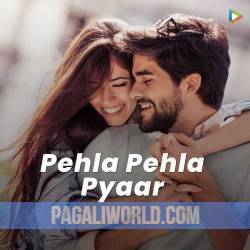 Tu Lage Mujhe Pehla Pehla Pyar Poster