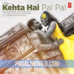 Kehta Hai Pal Pal New Version Poster