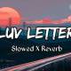 Luv Letter Slowed Reverb Poster