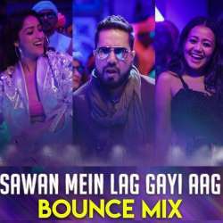 Sawan Mein Lag Gayi Aag   DJ Ravish Poster