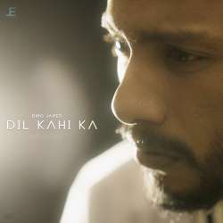 Dil Kahi Ka Poster