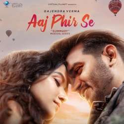 Aaj Phir Se Poster