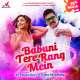 Babuni Tere Rang Mein Poster