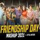 Friendship Day Mashup 2021   DJ Hitesh Poster