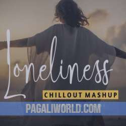 Loneliness Mashup 2021 Poster