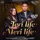 Teri Life Meri Life Poster